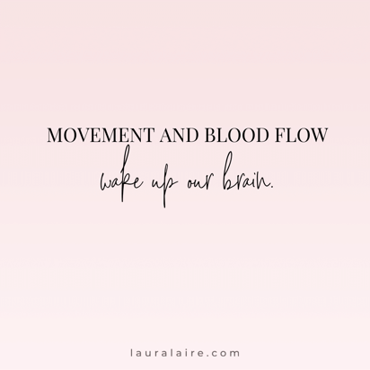 focus hacks - movement and blood flow wake up the brain