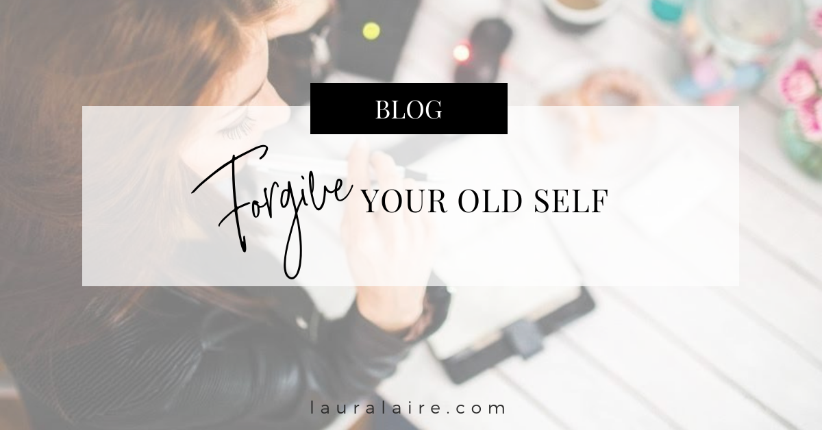 forgive your old self