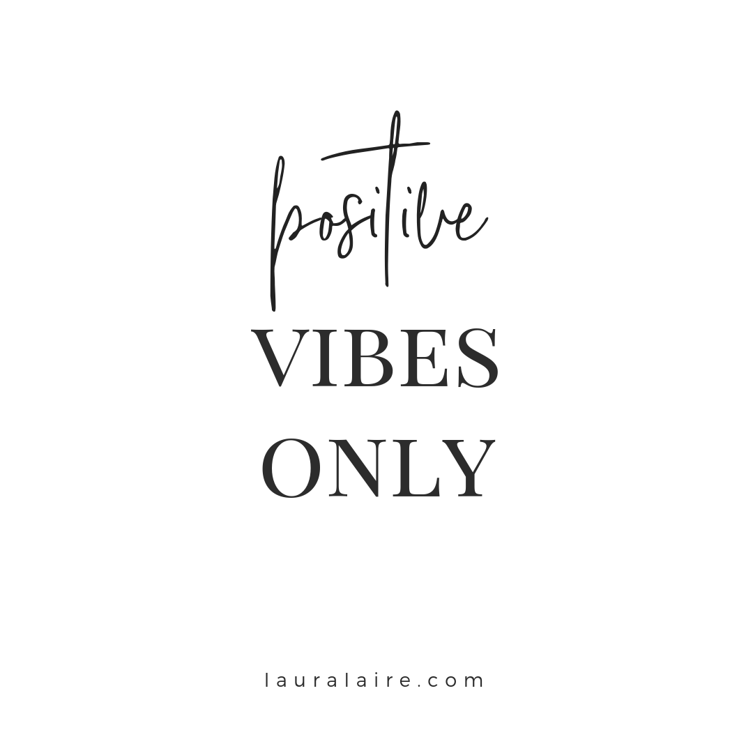 positive-vibes-only